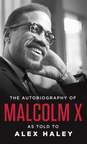 The autobiography malcolm - the, of